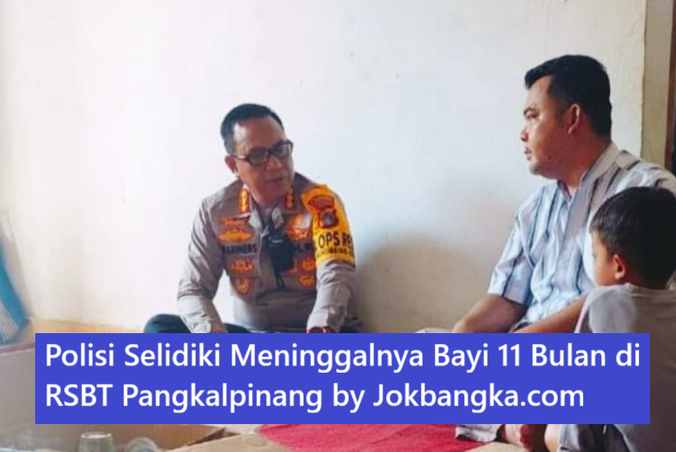 Polisi Selidiki Meninggalnya Bayi 11 Bulan di RSBT Pangkalpinang