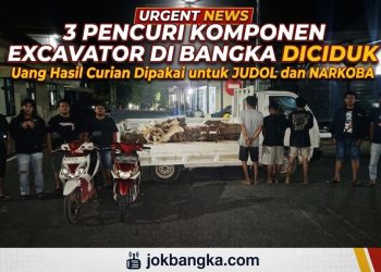 3 Pencuri Komponen Excavator di Bangka Diciduk, Uang Hasil Curian Dipakai untuk Judol dan Narkoba